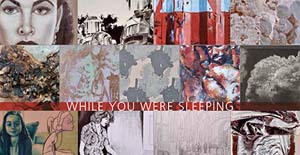 WHILE YOU WERE SLEEPING: 2015 Advanced Study in Drawing and Painting End-of-Year Exhibit Postcard