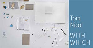 With Which: Works by Tom Nicol Postcard