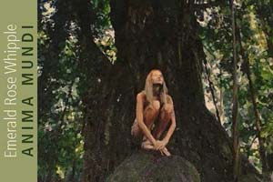 Emerald Rose Whipple's Anima Mundi